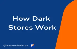 Dark Store Working Explained