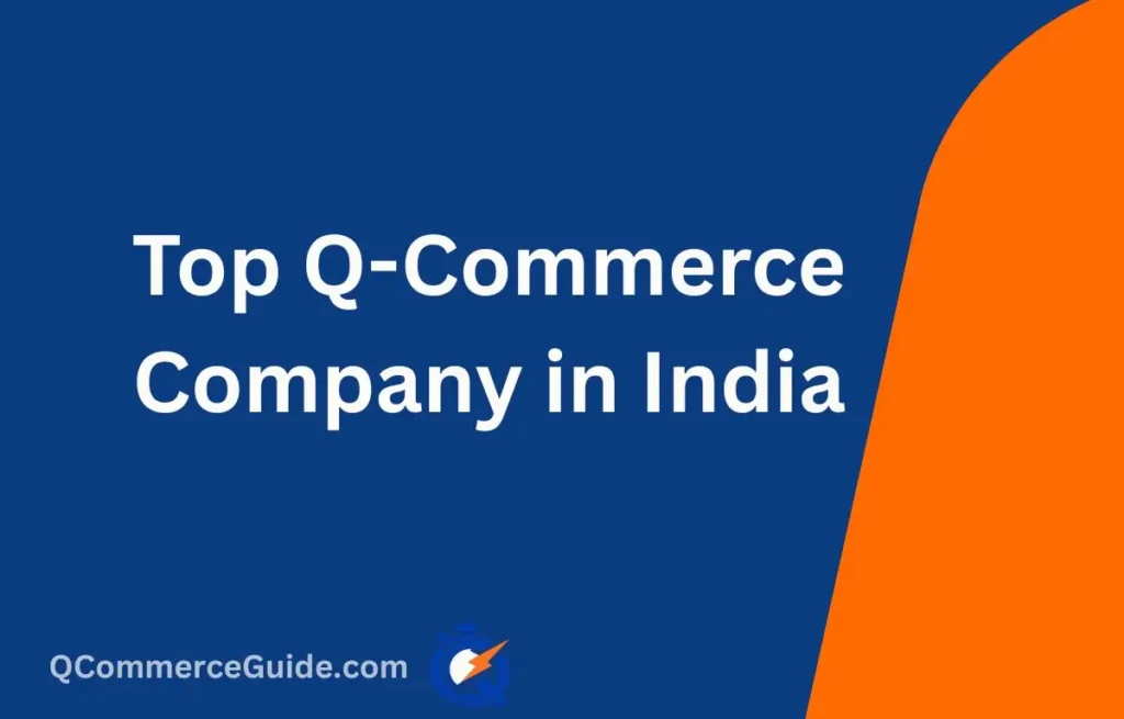 Quick Commerce Apps & Platforms in India