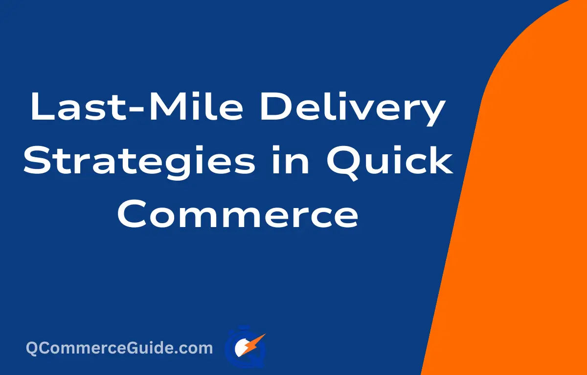 Last-Mile Delivery Strategies