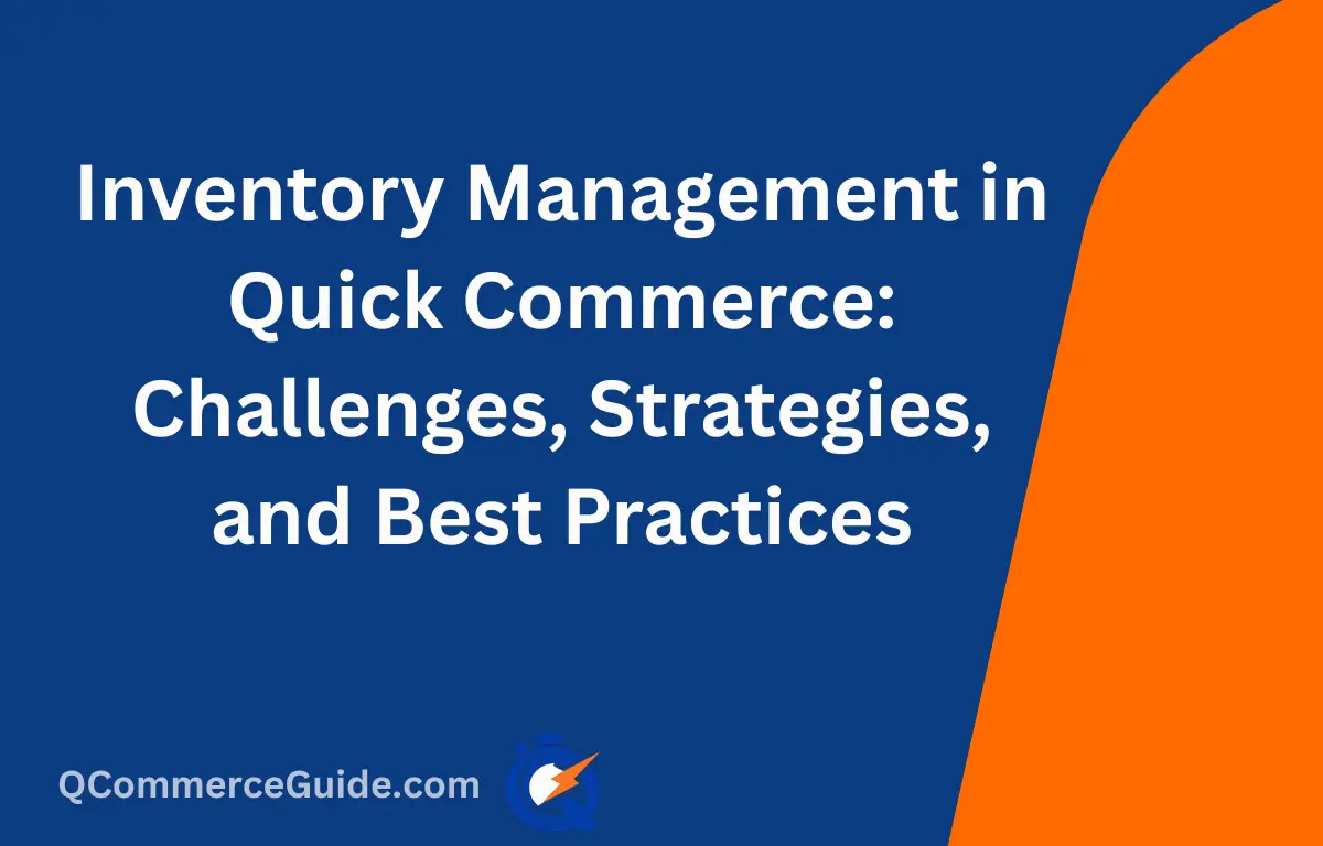 Inventory Management in Quick Commerce
