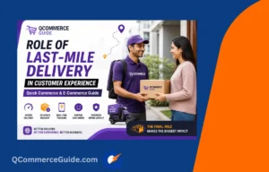 Role of Last-Mile Delivery in Customer Experience