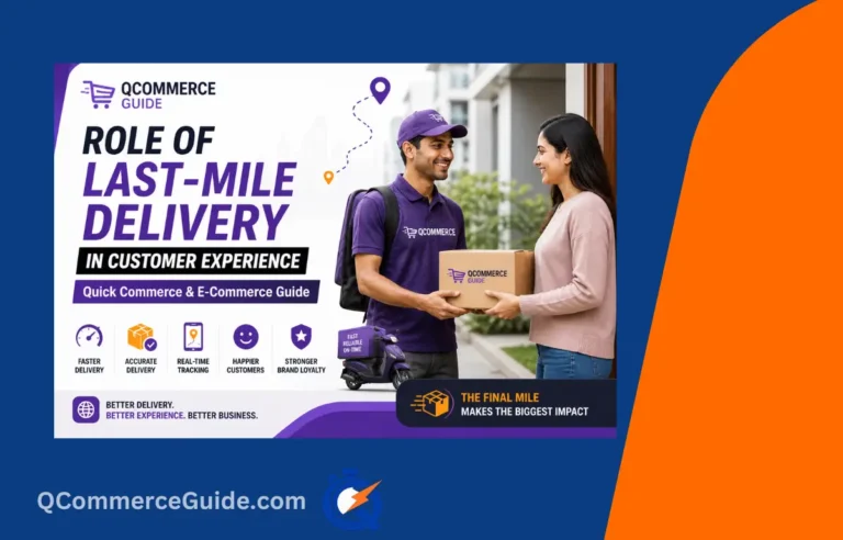 Role of Last-Mile Delivery in Customer Experience