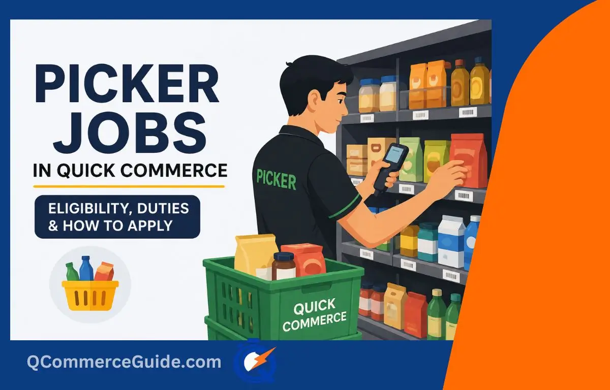 How to Apply for Picker Jobs in Quick Commerce (Blinkit, Zepto, Instamart) 2026